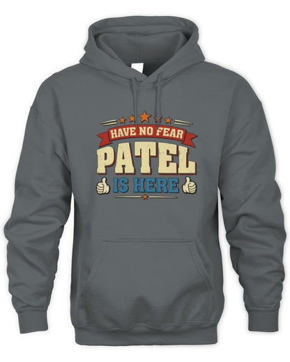 Have No Fear Your Name Is Here Cool Graphic T-Shirt PATEL M1-71 / Unisex Hoodie / charcoal