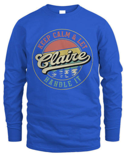Keep Calm Let Your Name Handle It Retro T-Shirt CLAIRE M1-54 / Men's Long Sleeved T-Shirt / royal