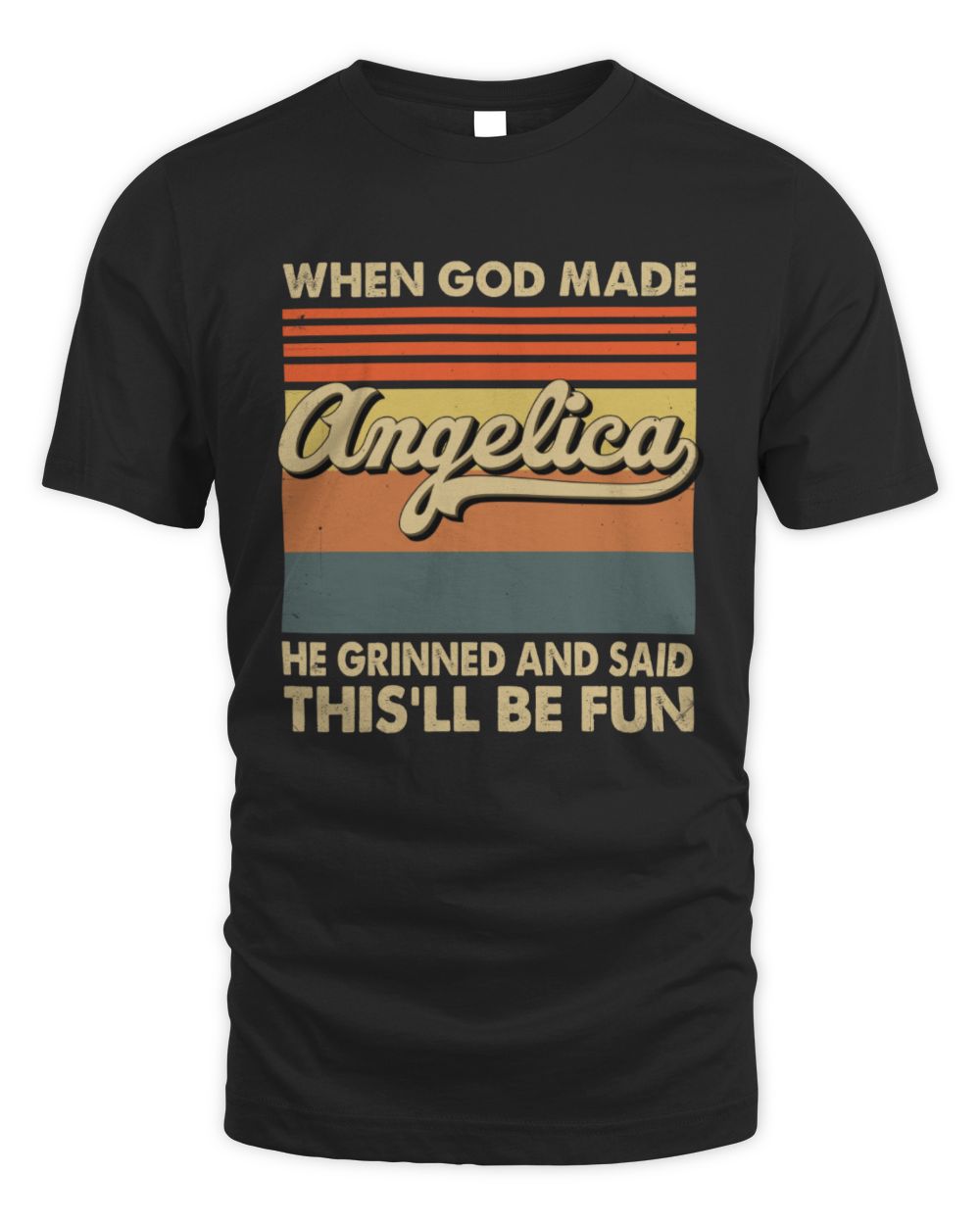 When God Made Your Name He Grinned Vintage T-Shirt ANGELICA M1-55 / Unisex Standard T-Shirt / black