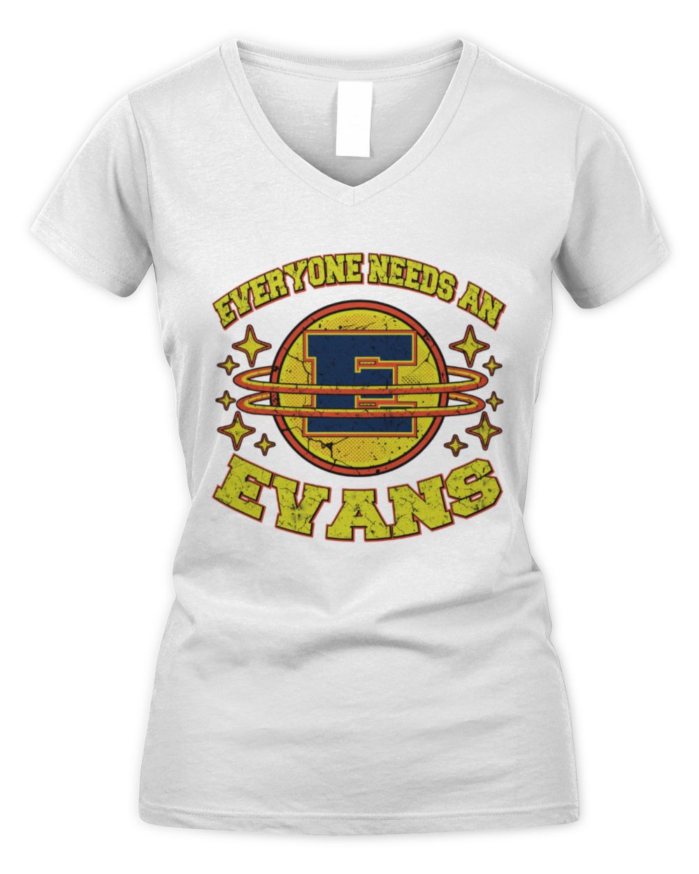 Everyone Needs a Your Name Shirt EVANS M1-76 / Women's V-Neck T-Shirt / white
