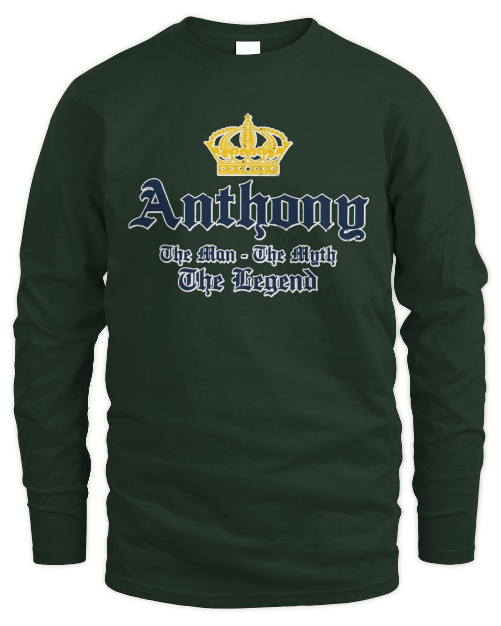 The Man The Myth The Legend Corona Beer T-Shirt ANTHONY M1-S83 / Men's Long Sleeved T-Shirt / forest green