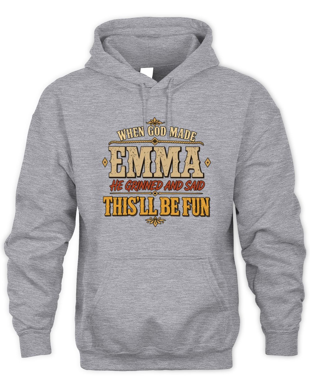 When God Made Your Name Funny Western T-Shirt EMMA M1-81 / Unisex Hoodie / sport grey