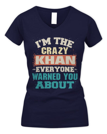 I'm the Crazy One Everyone Warned You About Retro Graphic T-Shirt KHAN M1-70 / Women's V-Neck T-Shirt / navy