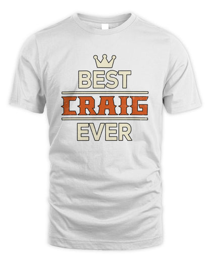 Best Your Name With Crown Shirt CRAIG M1-59 / Unisex Standard T-Shirt / white