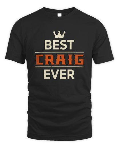 Best Your Name With Crown Shirt CRAIG M1-59 / Unisex Standard T-Shirt / black