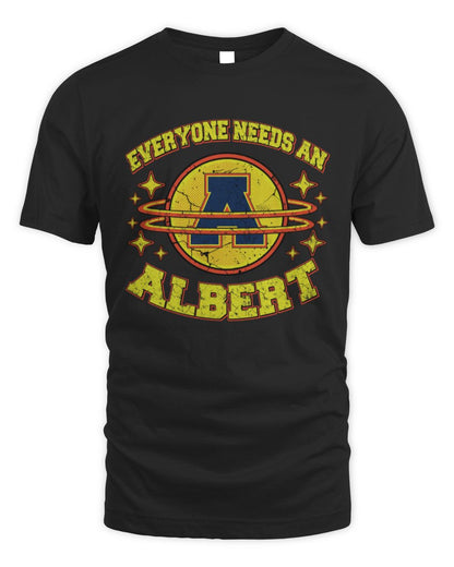 Everyone Needs a Your Name Shirt ALBERT M1-76 / Unisex Standard T-Shirt / black