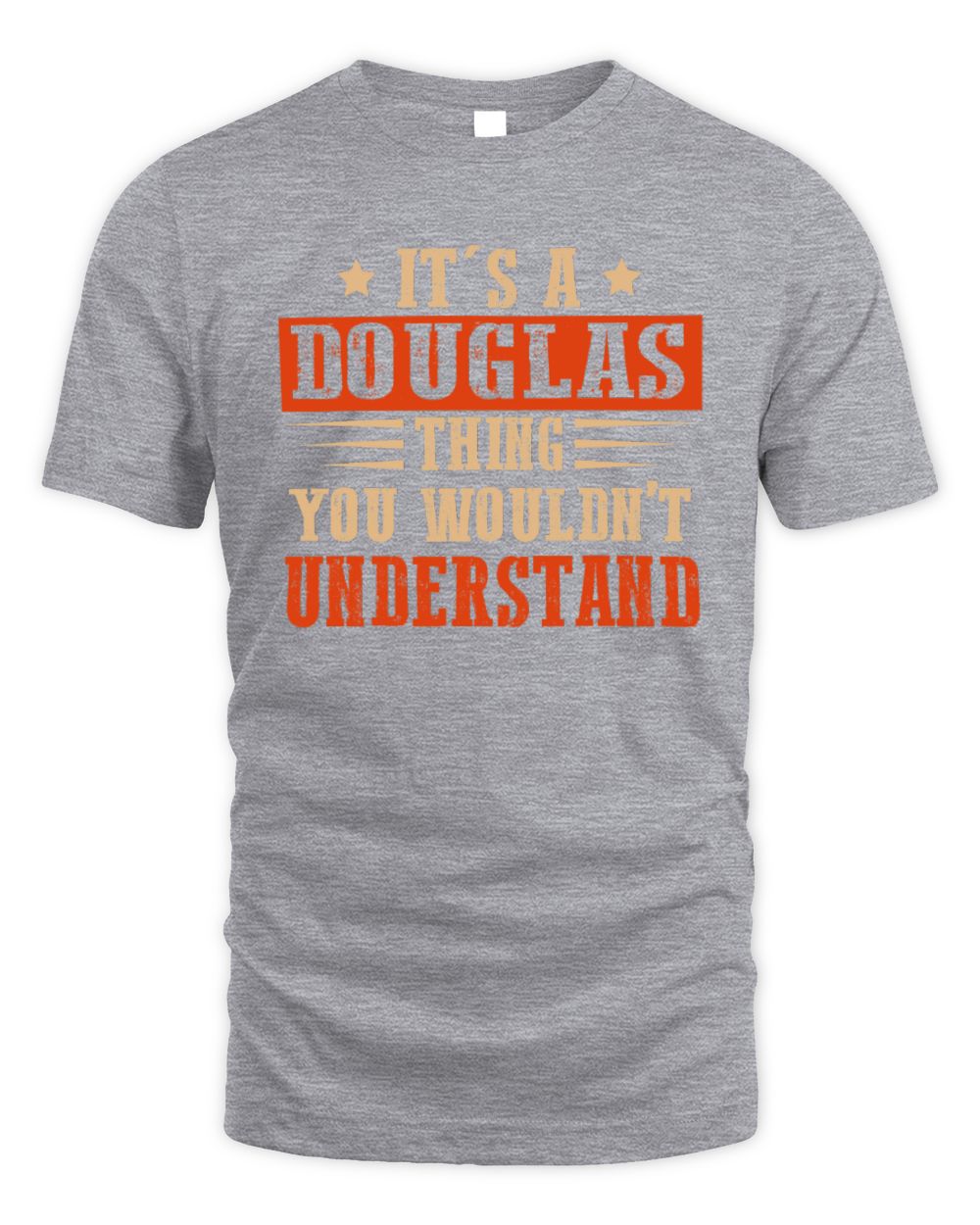 It's a Name Thing Personalized Funny Shirt DOUGLAS M1-51 / Unisex Standard T-Shirt / sport grey