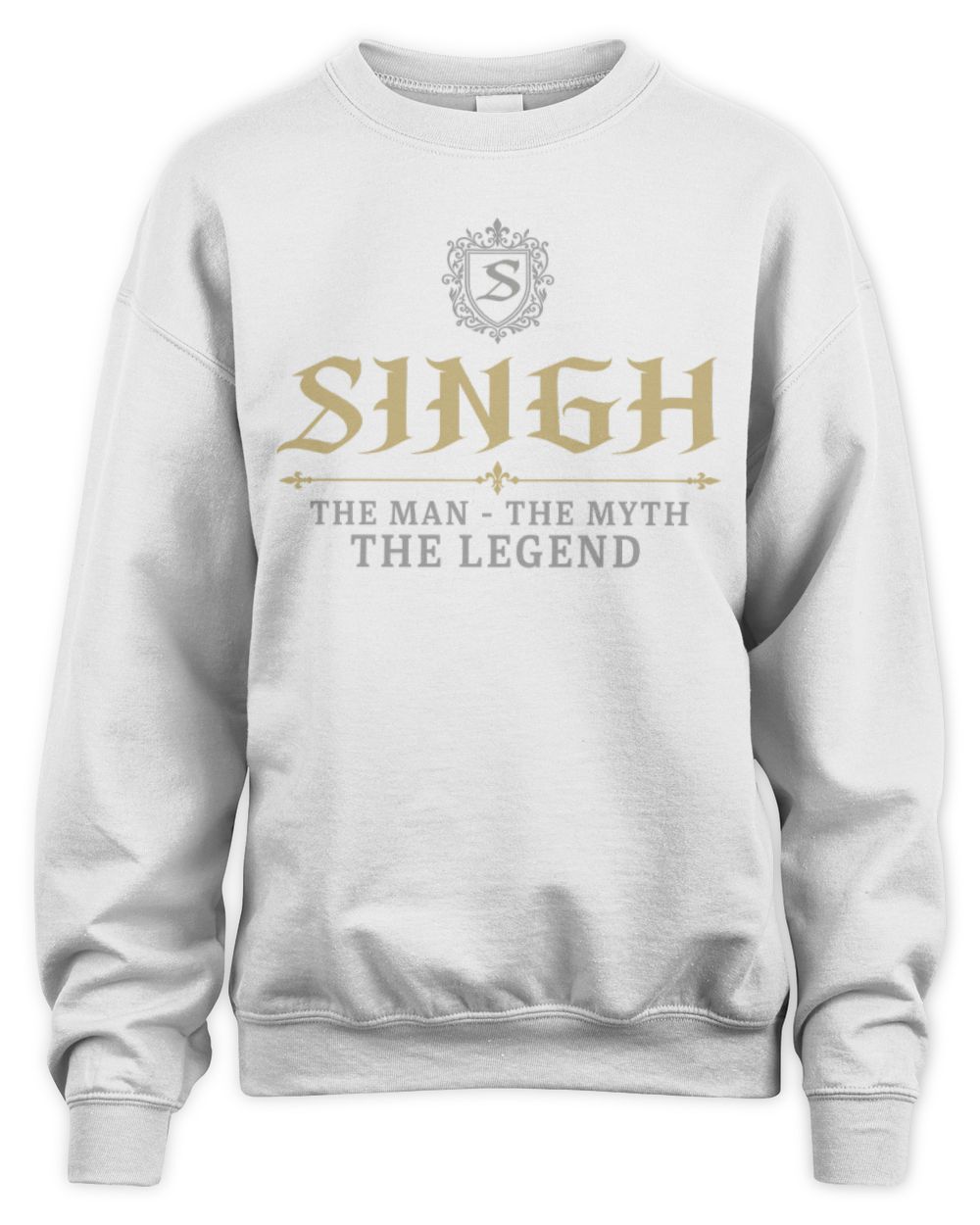 The Man The Myth The Legend Western Shirt SINGH M1-78 / Unisex Sweatshirt / white