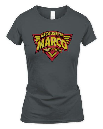 Because I'm Name That's Why Red and Yellow Logo Graphic T-Shirt MARCO M1-75 / Women's Standard T-Shirt / charcoal