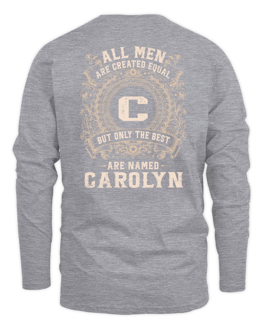 All Men Are Created Equal Cool Logo Shirt CAROLYN M1-60 / Men's Long Sleeved T-Shirt / sport grey