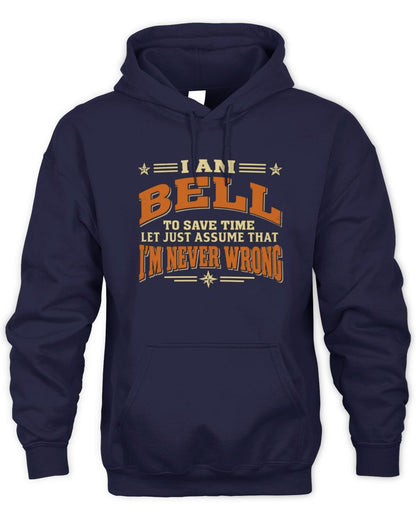 I'm Name Let's Just Assume I'm Never Wrong Retro Shirt BELL M1-64 / Unisex Hoodie / navy