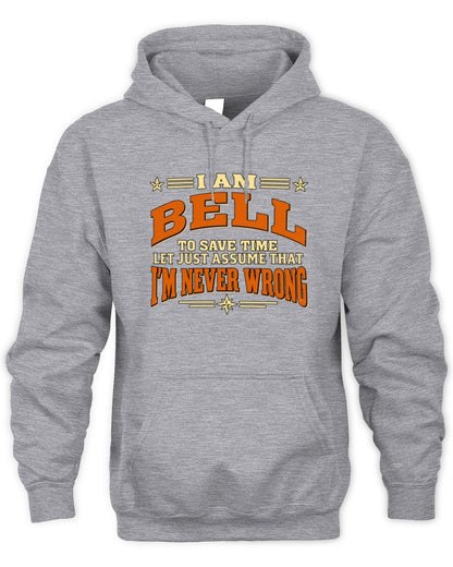 I'm Name Let's Just Assume I'm Never Wrong Retro Shirt BELL M1-64 / Unisex Hoodie / sport grey