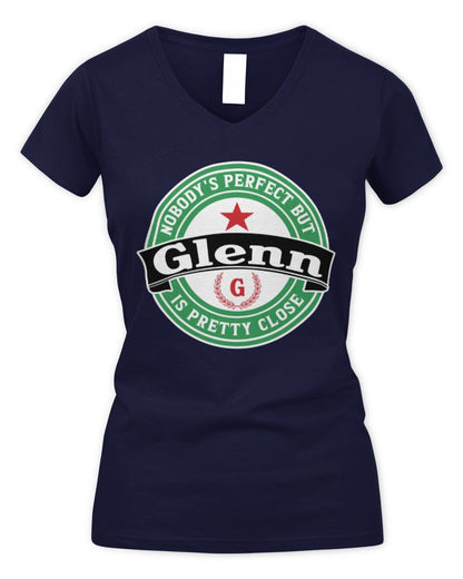 Nobody's Perfect But Your Name Is Pretty Close Heineken Beer T-Shirt GLENN M1-S85 / Women's V-Neck T-Shirt / navy