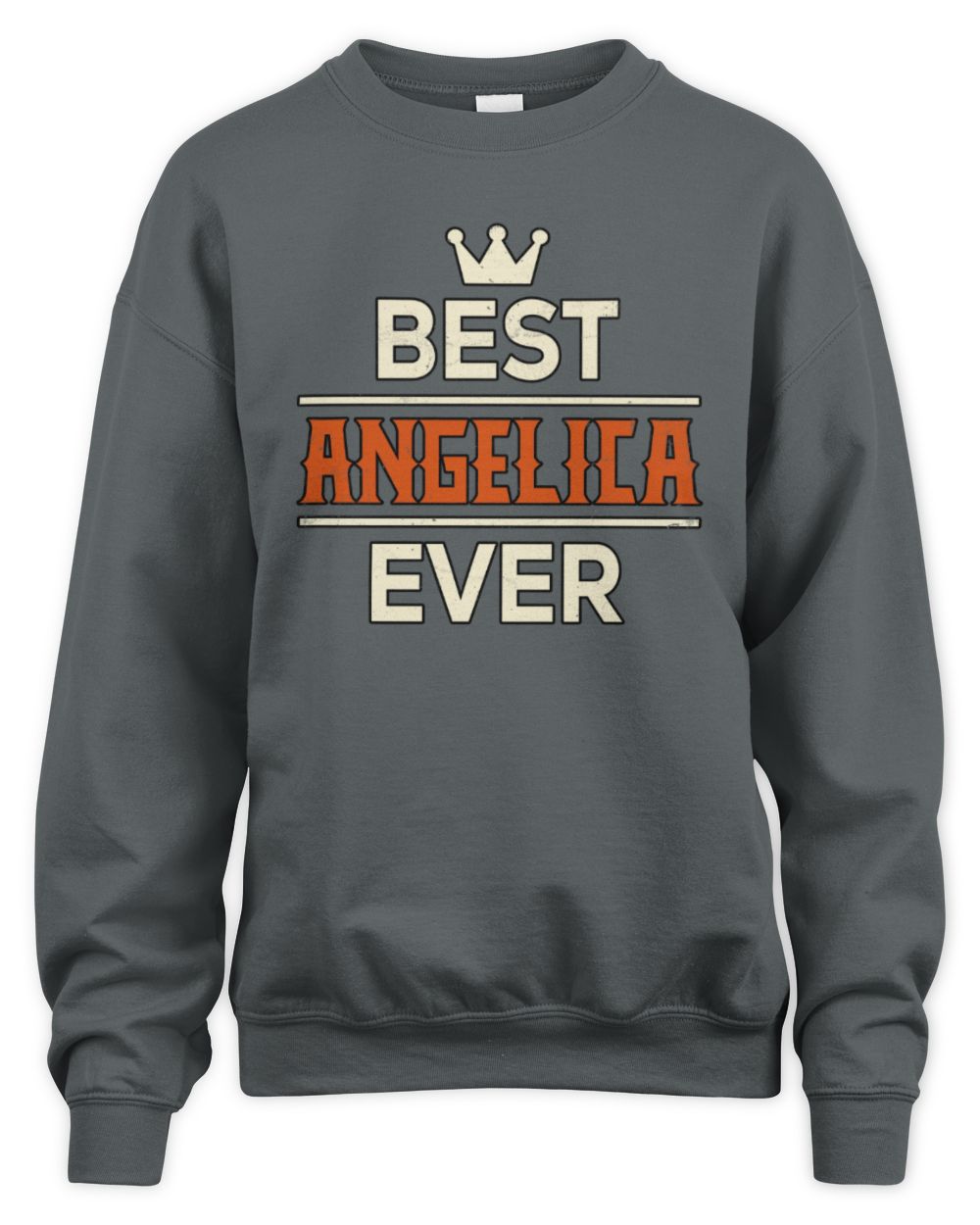 Best Your Name With Crown Shirt ANGELICA M1-59 / Unisex Sweatshirt / charcoal