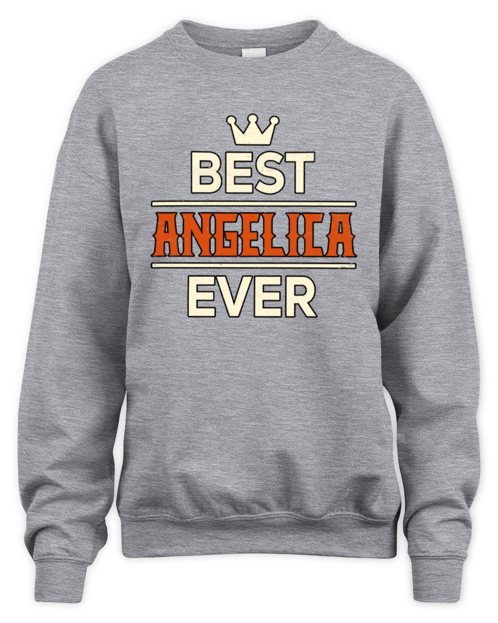 Best Your Name With Crown Shirt ANGELICA M1-59 / Unisex Sweatshirt / sport grey