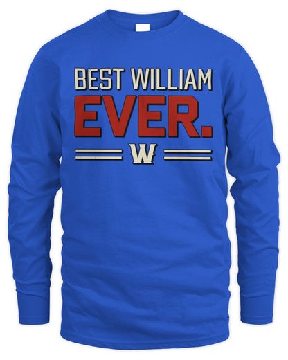 Best Your Name Ever Cool Shirt WILLIAM M1-58 / Men's Long Sleeved T-Shirt / royal