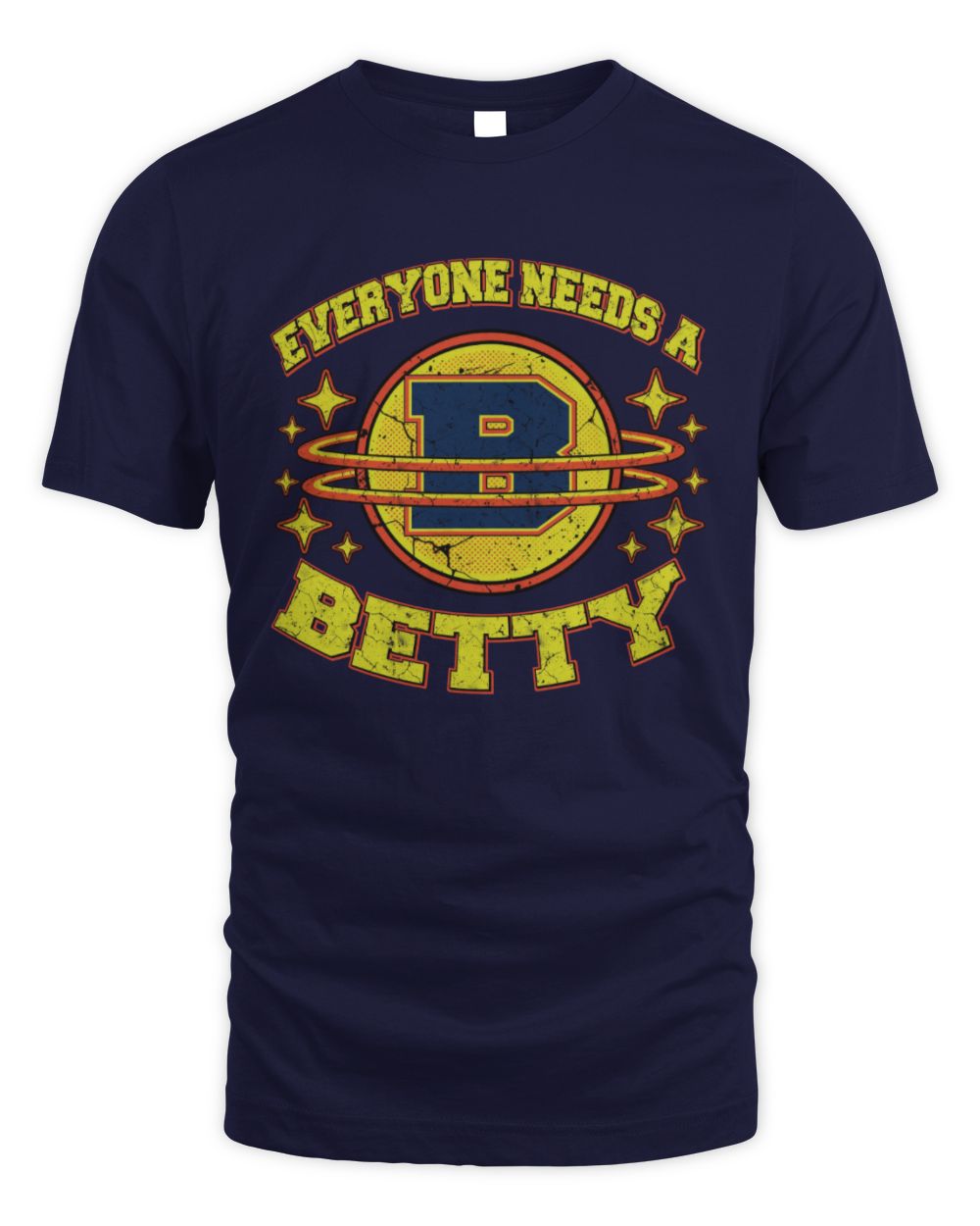 Everyone Needs a Your Name Shirt BETTY M1-76 / Unisex Standard T-Shirt / navy