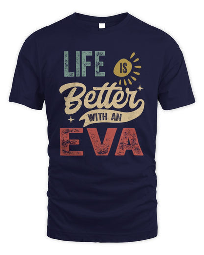 Life Is Better With a Name Personalized Retro T-Shirt EVA-48 / Unisex Standard T-Shirt / navy