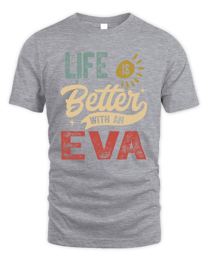 Life Is Better With a Name Personalized Retro T-Shirt EVA-48 / Unisex Standard T-Shirt / sport grey