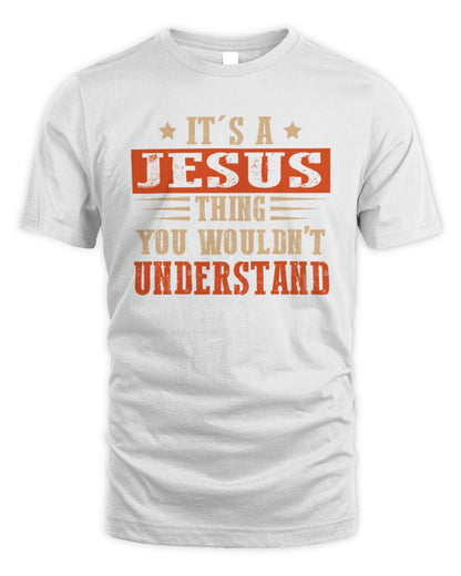 It's a Name Thing Personalized Funny Shirt JESUS M1-51 / Unisex Standard T-Shirt / white