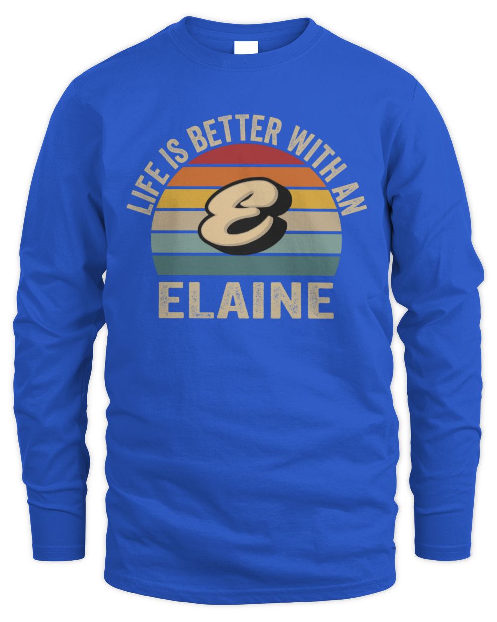 Life Is Better with Name Vintage Sun Shirt ELAINE M1-50 / Men's Long Sleeved T-Shirt / royal