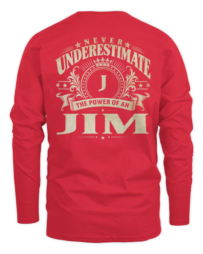Never Underestimate Your Name Luxury Logo Shirt JIM M1-63 / Men's Long Sleeved T-Shirt / red