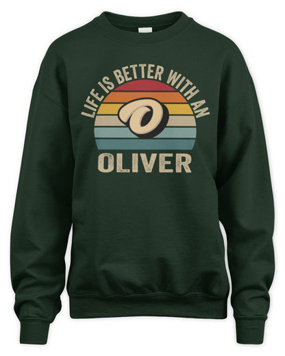 Life Is Better with Name Vintage Sun Shirt OLIVER M1-50 / Unisex Sweatshirt / forest green
