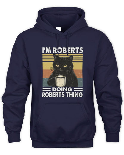 I'm Name Doing Name Thing Grumpy Black Cat Shirt ROBERTS M1-79 / Unisex Hoodie / navy