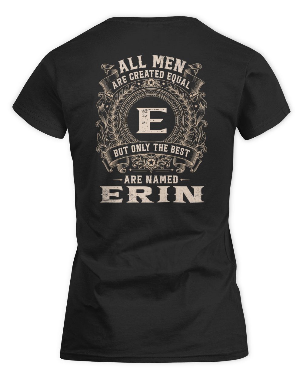 All Men Are Created Equal Cool Logo Shirt ERIN M1-60 / Women's Standard T-Shirt / black