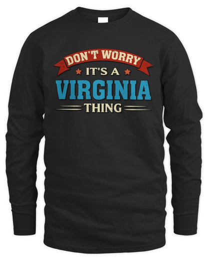 Don't Worry It's a Your Name Thing Funny Retro T-Shirt VIRGINIA M1-57 / Men's Long Sleeved T-Shirt / black