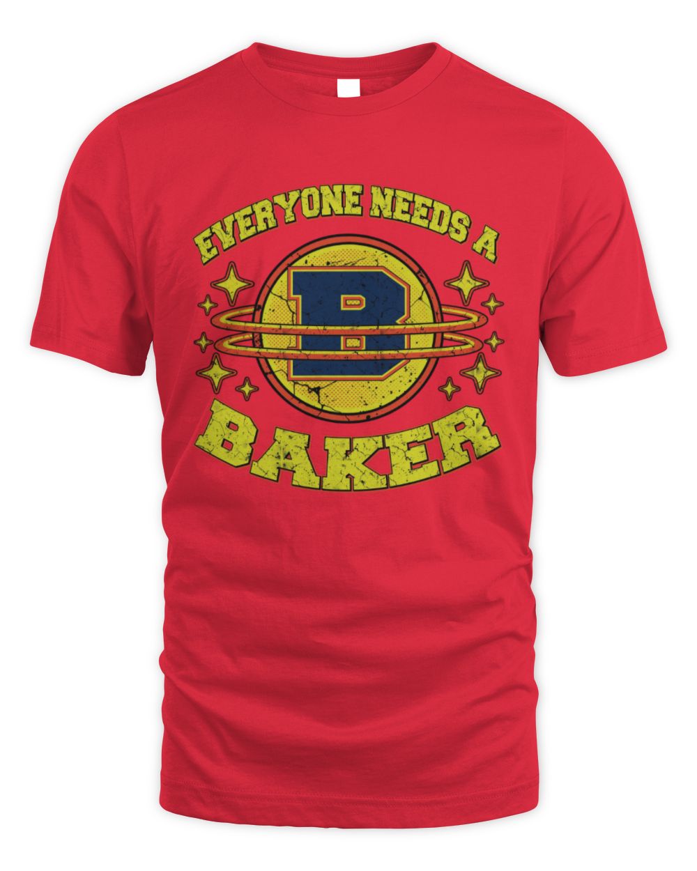 Everyone Needs a Your Name Shirt BAKER M1-76 / Unisex Standard T-Shirt / red
