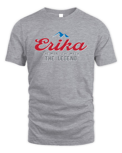 The Man The Myth The Legend Coors Light Beer T-Shirt ERIKA M1-S84 / Unisex Standard T-Shirt / sport grey