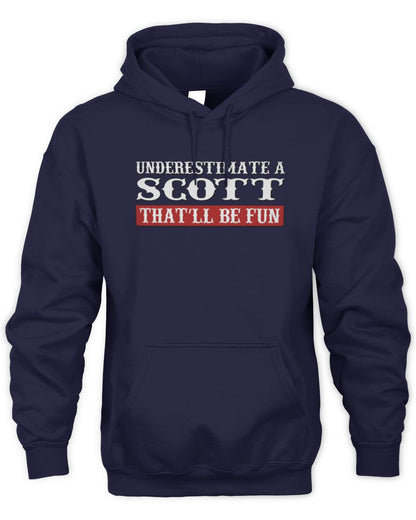Underestimate Me That'll Be Fun Graphic T-Shirt SCOTT M1-69 / Unisex Hoodie / navy