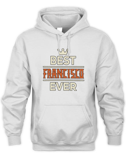 Best Your Name With Crown Shirt FRANCISCO M1-59 / Unisex Hoodie / white