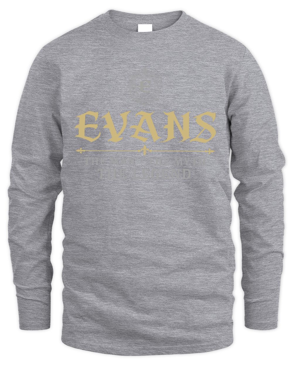 The Man The Myth The Legend Western Shirt EVANS M1-78 / Men's Long Sleeved T-Shirt / sport grey