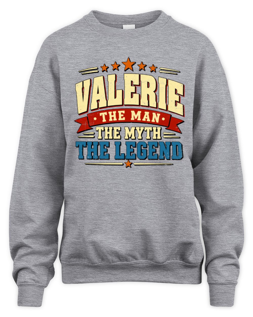 The Man The Myth The Legend Ribbon Vintage T-Shirt VALERIE M1-56 / Unisex Sweatshirt / sport grey