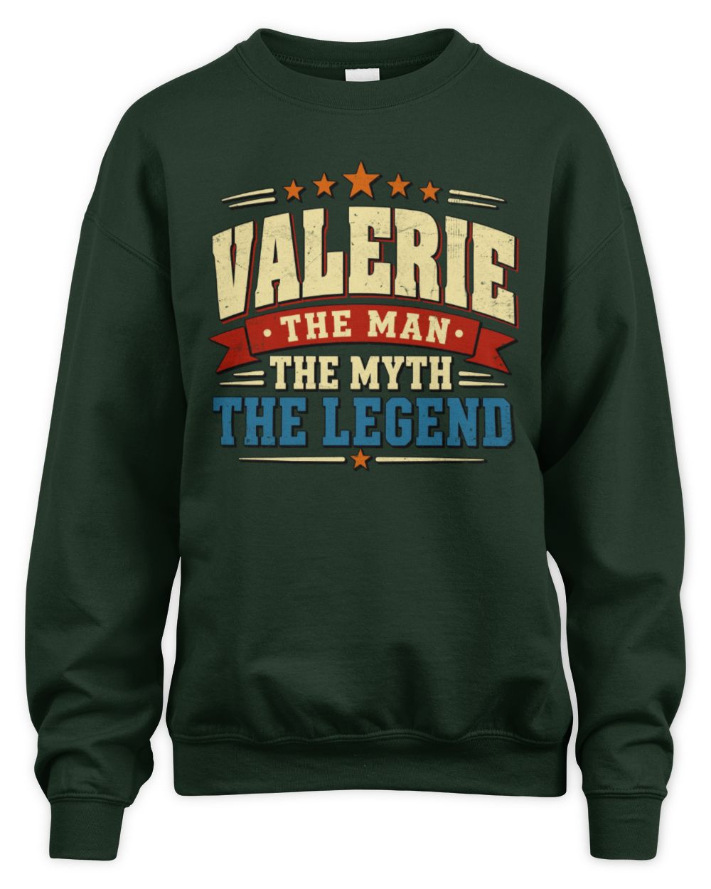 The Man The Myth The Legend Ribbon Vintage T-Shirt VALERIE M1-56 / Unisex Sweatshirt / forest green