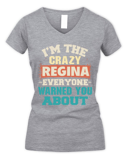 I'm the Crazy One Everyone Warned You About Retro Graphic T-Shirt REGINA M1-70 / Women's V-Neck T-Shirt / sport grey