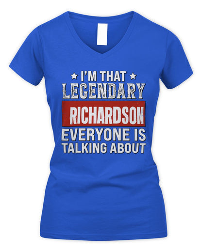 I'm That Legendary Name Everyone Is Talking About Funny Graphic T-Shirt RICHARDSON M1-73 / Women's V-Neck T-Shirt / royal