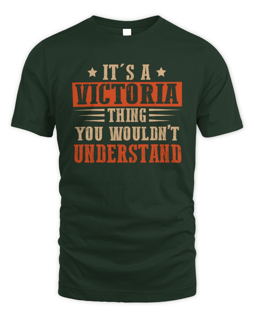 It's a Name Thing Personalized Funny Shirt VICTORIA M1-51 / Unisex Standard T-Shirt / forest green