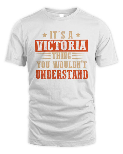 It's a Name Thing Personalized Funny Shirt VICTORIA M1-51 / Unisex Standard T-Shirt / white