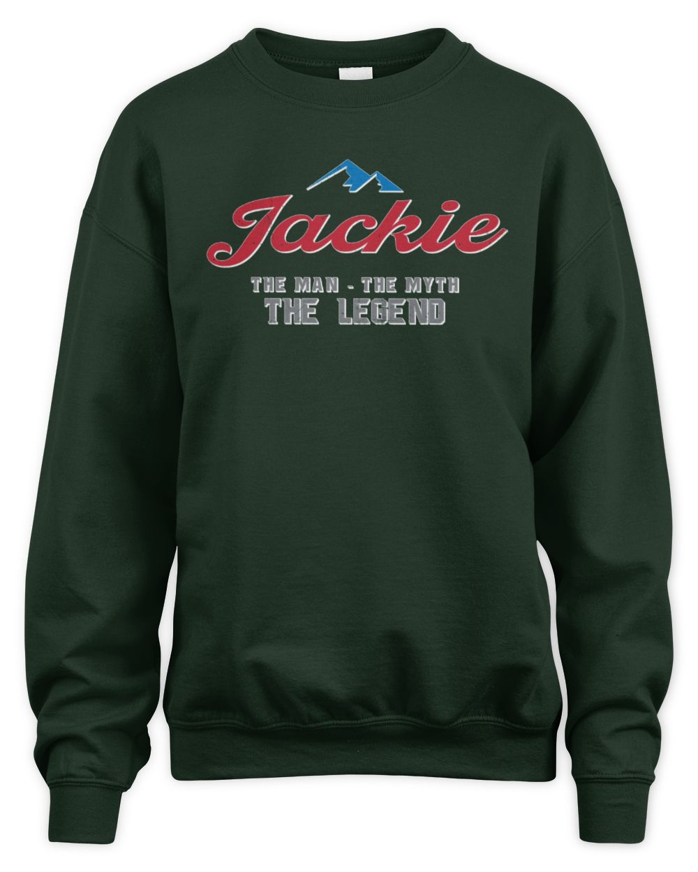 The Man The Myth The Legend Coors Light Beer T-Shirt JACKIE M1-S84 / Unisex Sweatshirt / forest green