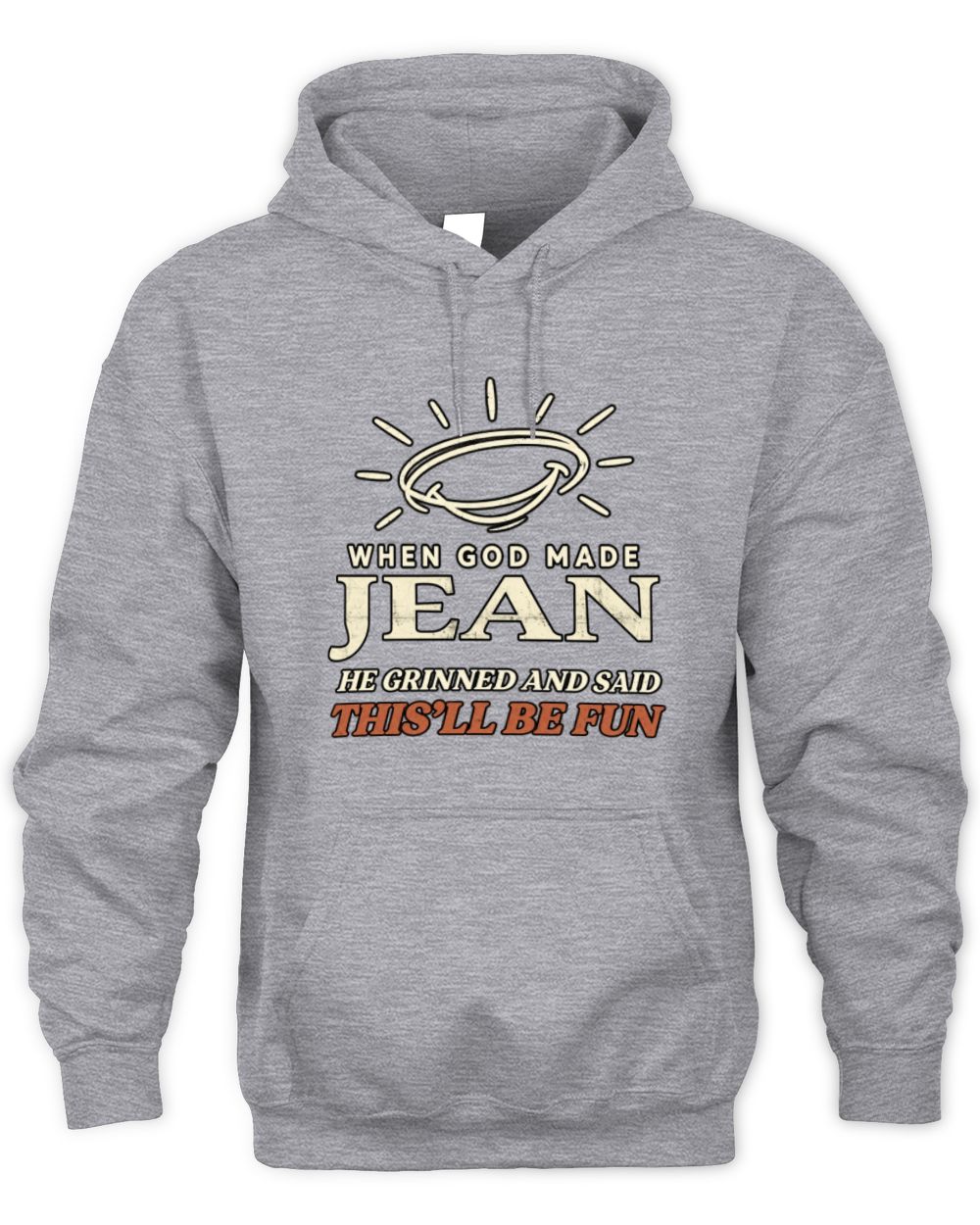 When God Made Your Name Funny Western T-Shirt T-Shirt JEAN M1-S82 / Unisex Hoodie / sport grey