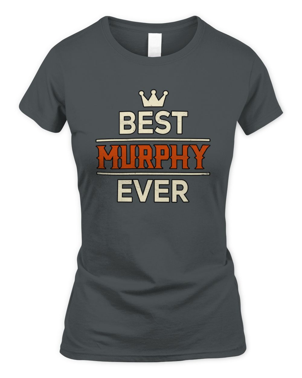Best Your Name With Crown Shirt MURPHY M1-59 / Women's Standard T-Shirt / charcoal