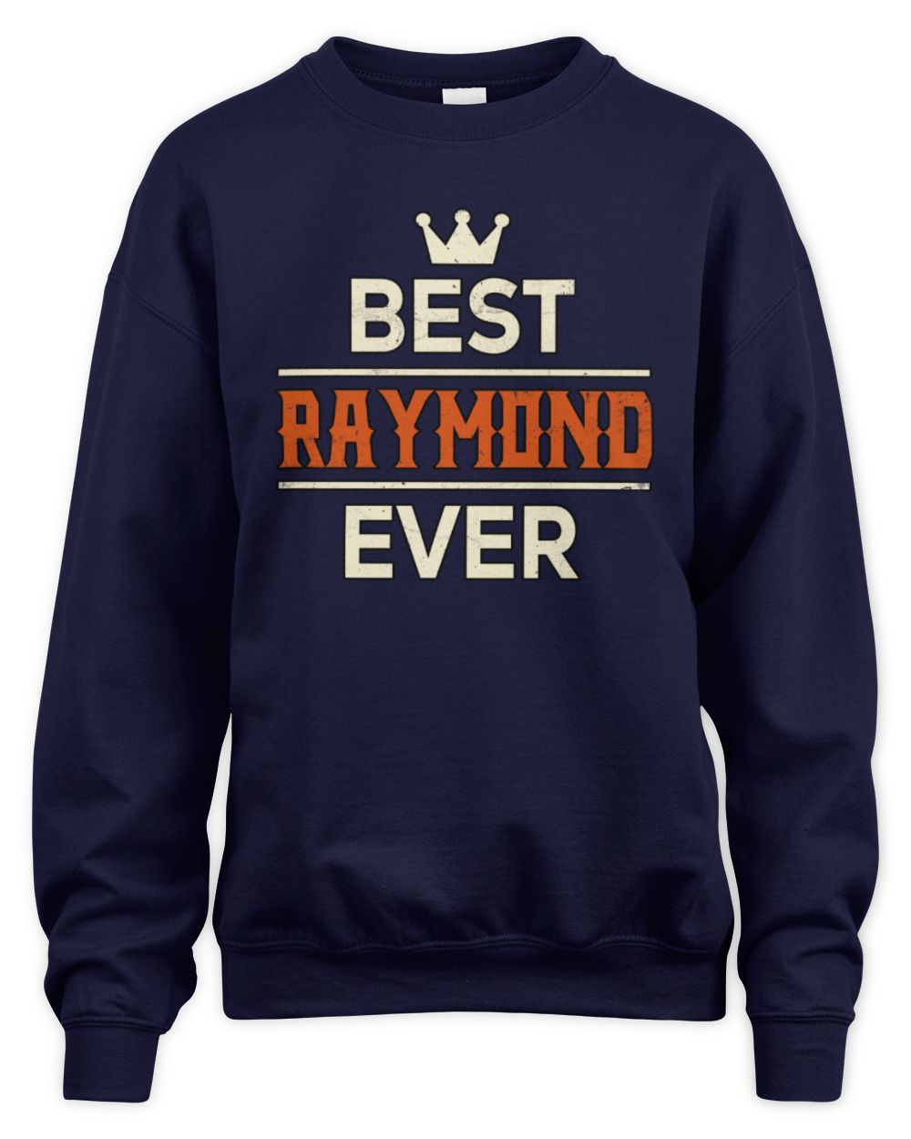 Best Your Name With Crown Shirt RAYMOND M1-59 / Unisex Sweatshirt / navy