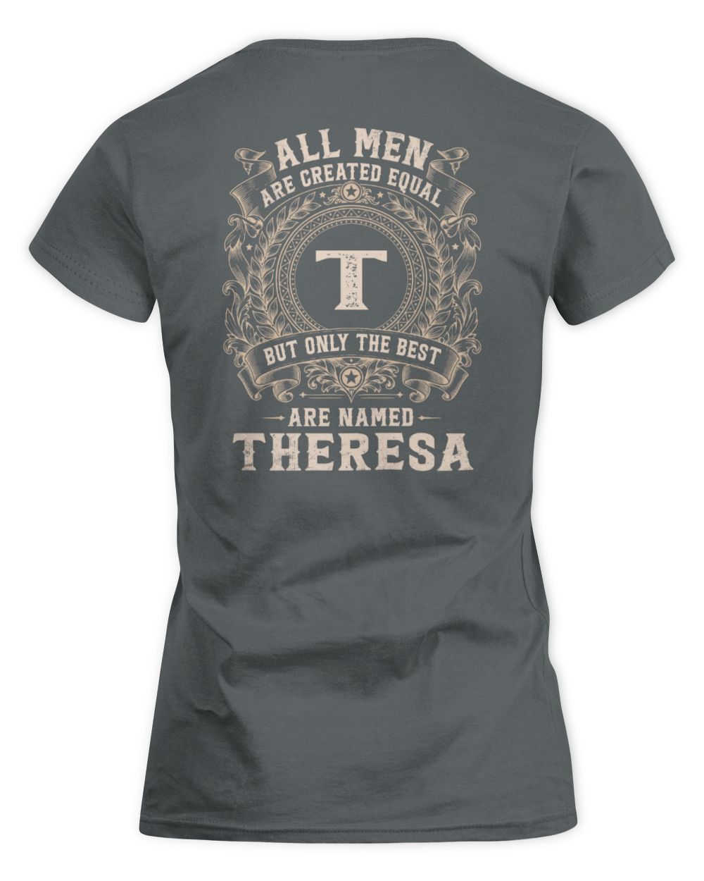 All Men Are Created Equal Cool Logo Shirt THERESA M1-60 / Women's Standard T-Shirt / charcoal