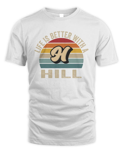 Life Is Better with Name Vintage Sun Shirt HILL M1-50 / Unisex Standard T-Shirt / white