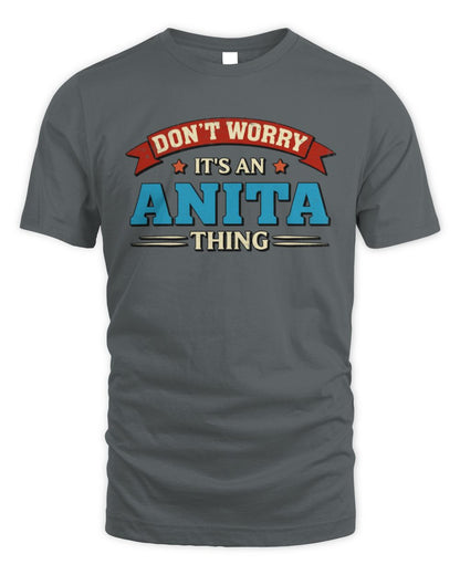 Don't Worry It's a Your Name Thing Funny Retro T-Shirt ANITA M1-57 / Unisex Standard T-Shirt / charcoal