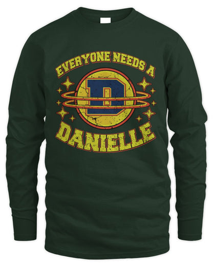 Everyone Needs a Your Name Shirt DANIELLE M1-76 / Men's Long Sleeved T-Shirt / forest green