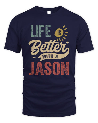 Life Is Better With a Name Personalized Retro T-Shirt JASON-48 / Unisex Standard T-Shirt / navy